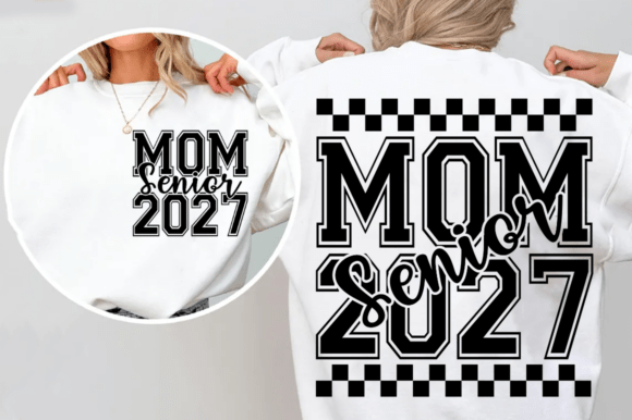 Class of 2026 & Senior Mom 2027 SVG