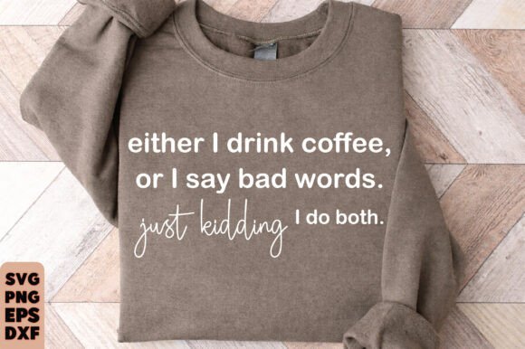 Funny Mom Shirt SVG PNG, Sarcastic Mom