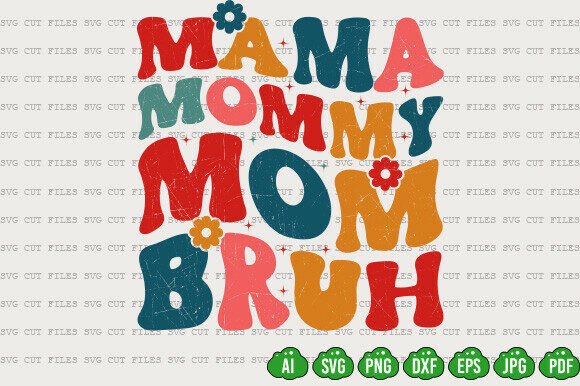 Retro Mama Mommy Mom Bruh SVG